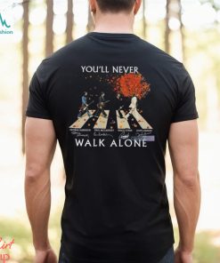 The Beatles You'll Never Walk Alone Shirt, Rock Band TShirt