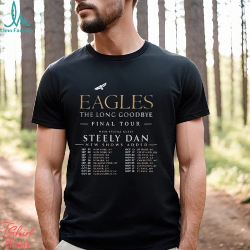 The Eagles Long Goodbye Tour 2023 Shirt Band Fan Concert T Shirt Sweatshirt
