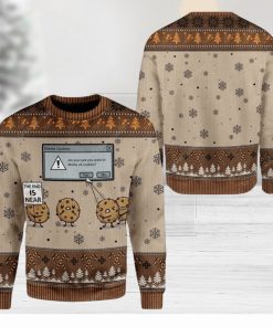 The End Is Near Delete Holiday Cookies Ugly 3D Sweater Gift For Men And Women