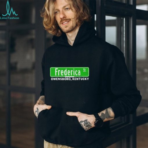 The Frederica Street Owensboro Kentucky New shirt