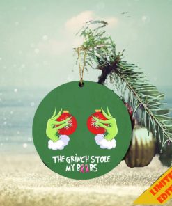 The Grinch Hand Holding Boobs Funny The Grinch Stole My Boobs Christmas 2023 Holiday Gift Ornament