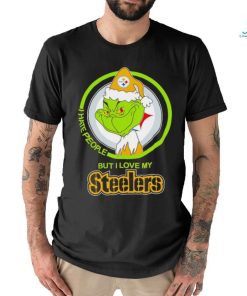 The Grinch I hate people but I love my Steelers shirt