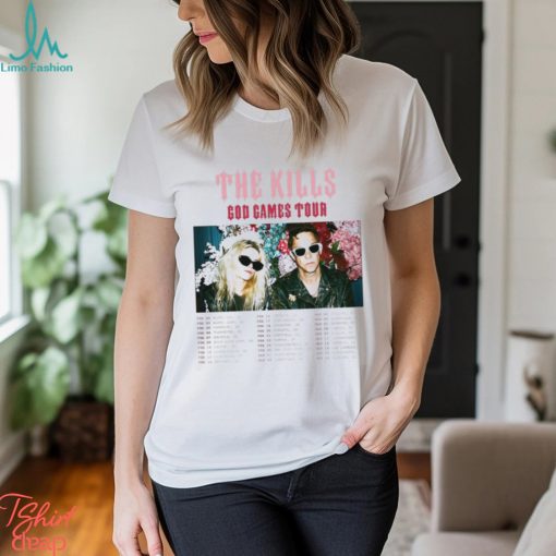 The Kills Tour 2024 Merch, God Games Tour 2024 Live Nation Shirt, The Kills Presale Code T Shirt