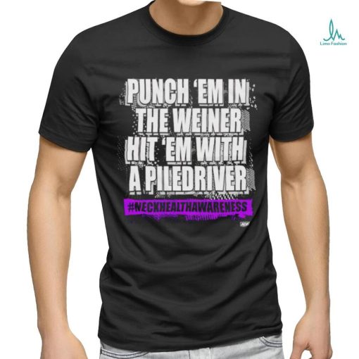 The Kingdom punch ’em in the weiner shirt