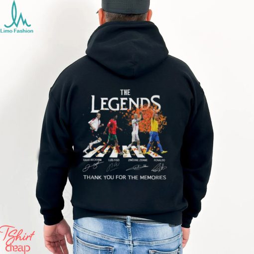 The Legends David Beckham And Luis Figo And Zinedine Zidane And Ronaldo Thank You For The Memories Unisex T Shirt