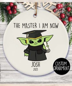 The Master I Am Now Ornament, Personalized Masters Graduation Gift, Yoda Graduation Ornament, Masters Degree MBA Gift Masters Grad