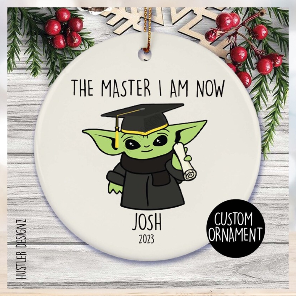 The Master I Am Now Ornament, Personalized Masters Graduation Gift, Yoda Graduation Ornament, Masters Degree MBA Gift Masters Grad The Master I Am Now Ornament, Personalized Masters Graduation Gift, Yoda Graduation Ornament, Masters Degree MBA Gift Masters Grad