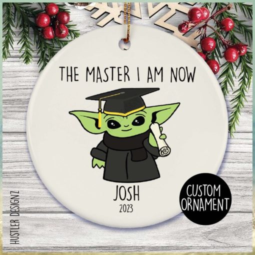 The Master I Am Now Ornament, Personalized Masters Graduation Gift, Yoda Graduation Ornament, Masters Degree MBA Gift Masters Grad