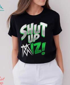 The Miz Shut Up T Shirt