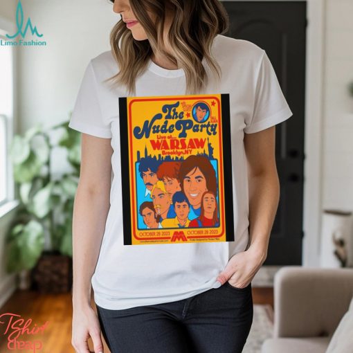The Nude Party Tour in Brooklyn Warsaw on Oct 28, 2023 poster shirt