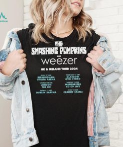 The Smashing Pumpkins And Weezer UK And Ireland Tour 2024 Schedule List tee Shirt, hoodie, sweater, long sleeve and tank top The Smashing Pumpkins And Weezer UK And Ireland Tour 2024 Schedule List tee Shirt