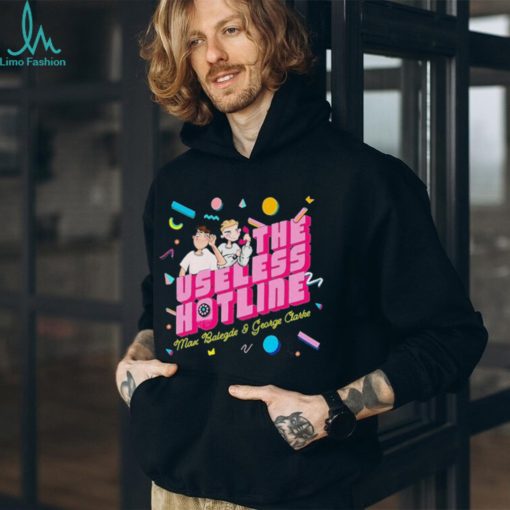The Useless Hotline Max Balegde & George Clarke Shirt