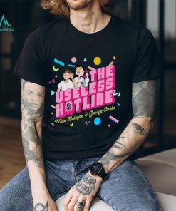 The Useless Hotline Max Balegde & George Clarke Shirt