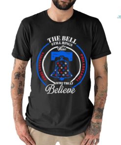 The bell still rings philadelphia baseball shirt