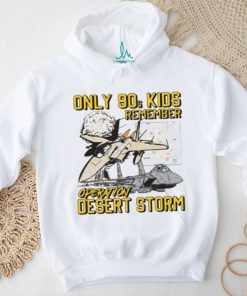 Thegoodshirts Only 90S Kids Remember Operation Desert Storm Long Sleeve T Shirt, hoodie, sweater, long sleeve and tank top Thegoodshirts Only 90S Kids Remember Operation Desert Storm Long Sleeve T Shirt
