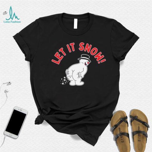 Thehomet Let It Snow shirt