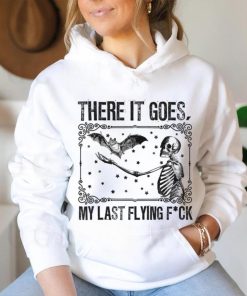There It Goes My Last Flying F Skeletons Halloween shirt