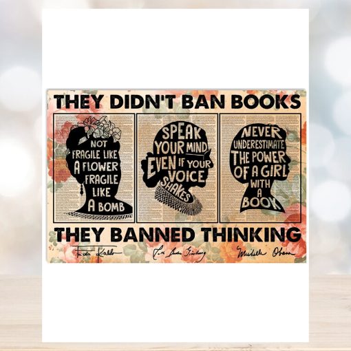 They Didn’t Ban Books They Banned Thinking Poster