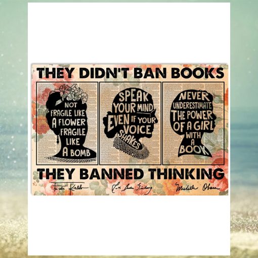 They Didn’t Ban Books They Banned Thinking Poster