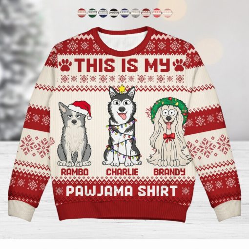 This Is My Pawjama Shirt   Christmas Gift For Dog Lover, Pet Owner   Personalized Unisex Ugly Sweater