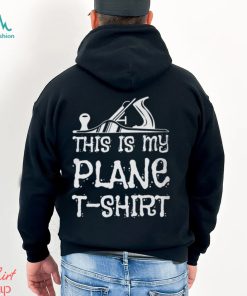 This Is My Plane T Shirt