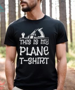 This Is My Plane T Shirt