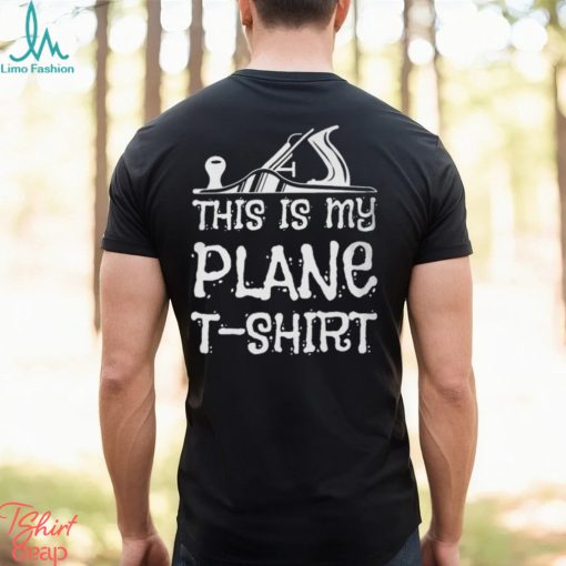 This Is My Plane T Shirt