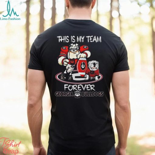 This Is My Team Forever Georgia Bulldogs t shirt