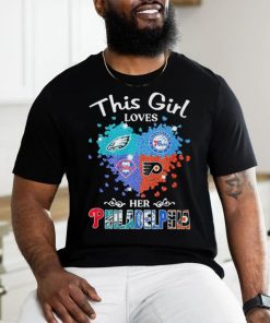 This is girl loves her Philadelphia all sports shirt