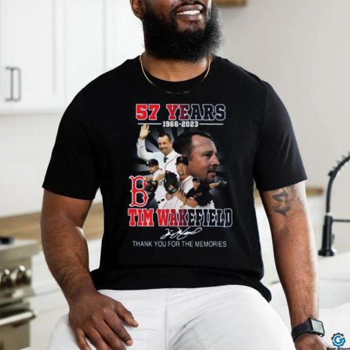 Tim Wakefield 57 Years 1966 2023 Boston Red sox Memories T Shirt