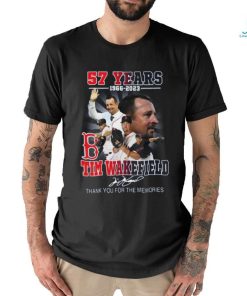 Tim Wakefield 57 Years 1966 2023 Boston Red sox Memories T Shirt