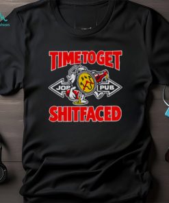 Timetoget shitfaced shirt