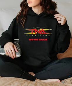 Tna Wrestling We’re Back New shirt