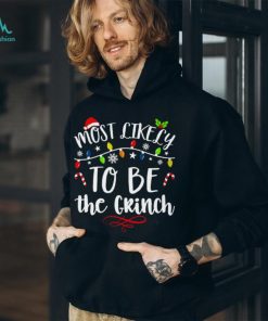 To Be Grinch T Shirt
