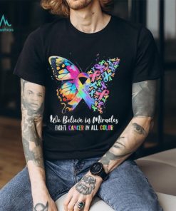 Together believe in miracles fight cancer in all color shirt