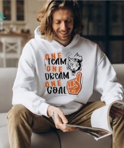 Top Tigers one team one dream one goal 2023 shirt, hoodie, sweater, long sleeve and tank top Top Tigers one team one dream one goal 2023 shirt