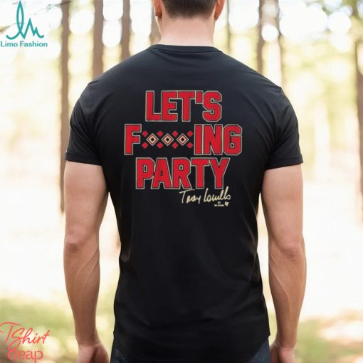 Torey Lovullo Let’s Party Shirt