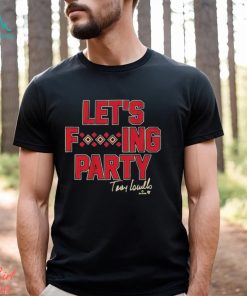 Torey Lovullo Let’s Party Shirt