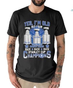 Toronto Maple Leafs Yes ‘I’m old but I saw back 2 back 2 back Super Bowl Champions Shirt