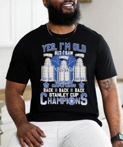 Toronto Maple Leafs Yes ‘I’m old but I saw back 2 back 2 back Super Bowl Champions Shirt