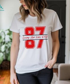 Travis Kelce 87 Loving Him Was Red Shirt