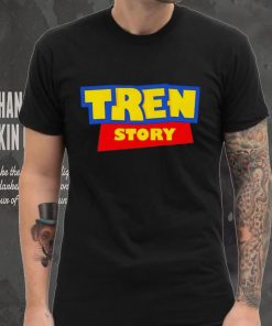 Tren Story shirt