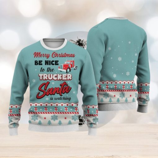 Trucker Merry Christmas Be Nice Sweater Trending For Men And Women Gift Holidays