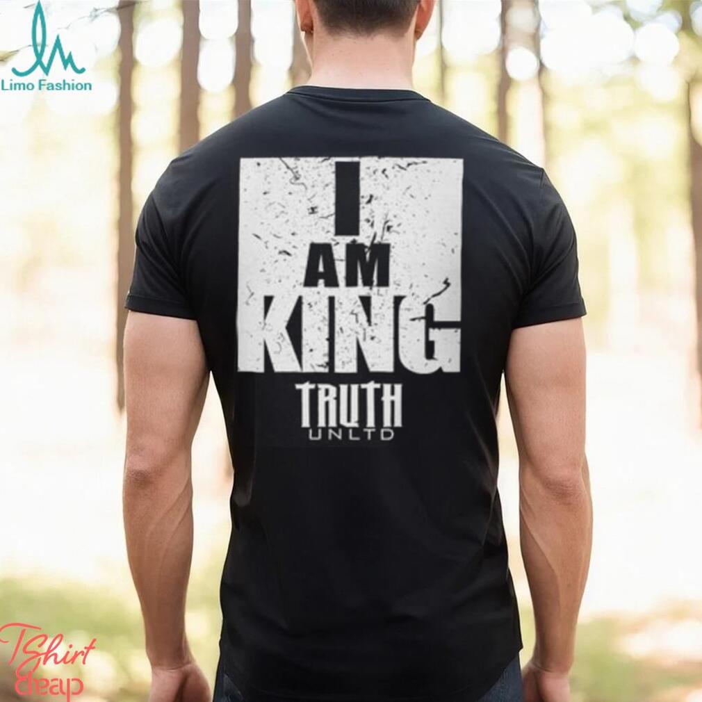 Truth Unlimited I AM King T shirt Truth Unlimited I AM King T shirt
