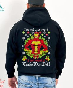 Turbo Man Doll I’m not a pervert Christmas shirt