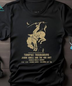 Turnpike Troubadours Jason Isbell And The 400 Unit Charles Wesley Godwin Paycom Center Oklahoma City Ok T Shirt