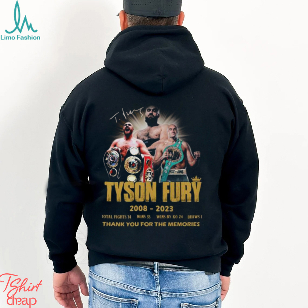 Tyson Fury 2008 – 2023 Thank You For The Memories Unisex T Shirt Tyson Fury 2008 – 2023 Thank You For The Memories Unisex T Shirt