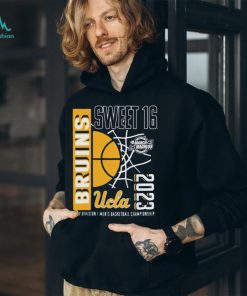 UCLA Bruins 2023 NCAA Men’s Basketball Tournament March Madness Sweet 16 Elite 8, hoodie, sweater, long sleeve and tank top UCLA Bruins 2023 NCAA Men’s Basketball Tournament March Madness Sweet 16 Elite 8