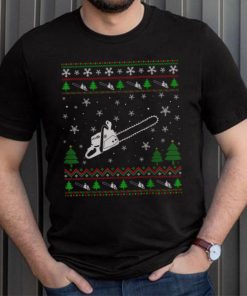 Ugly Christmas Sweater for Chainsaw Lovers Funny Ugly T Shirt