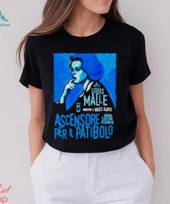 Un Film Di Louis Malle Musiche Di Miles Davis Ascensore Per Il Patibolo shirt